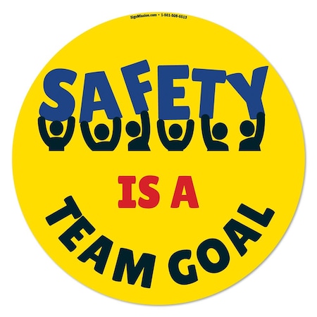 Safety Is A Team Goal 16in Non-Slip Floor Marker